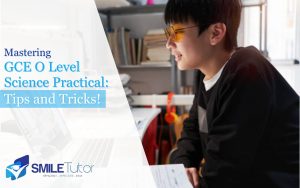 Mastering GCE O-Level Science Practical: Tips and Tricks